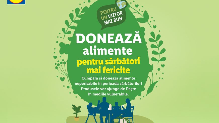 Clienții Lidl România sunt invitați să se alăture colectei de alimente de Paște din magazinele sale, în perioada 4-6 aprilie