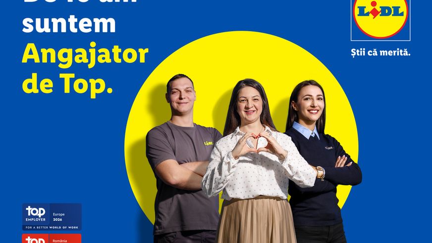 Lidl România obține certificarea Top Employer pentru al zecelea an consecutiv: O carieră care știi că merită.