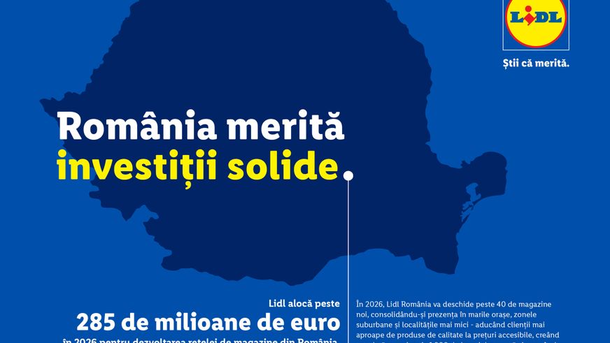 Lidl anunță un plan de expansiune a rețelei bugetat la peste 285 milioane de euro pentru 2026, cu 56% mai mare față de anul precedent