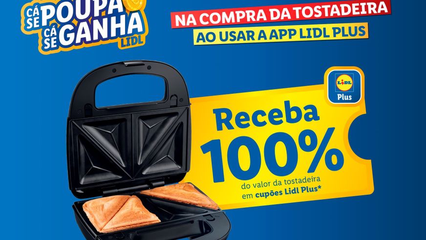 Lidl - Campanha Cash Back Tostadeira